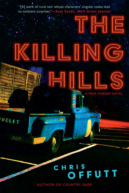 The Killing Hills: A Mick Hardin Novel