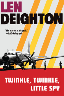 Twinkle, Twinkle, Little Spy: A Harry Palmer Novel