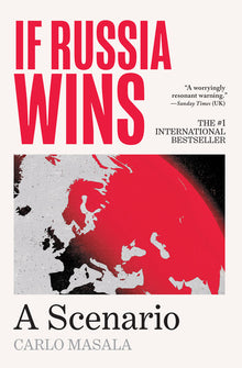 If Russia Wins: A Scenario