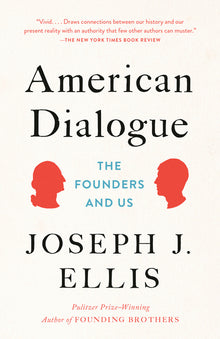 American Dialogue: The Founders and Us