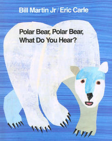 Polar Bear, Polar Bear, What Do You Hear?: Classic Hardcover
