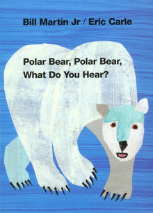 Polar Bear, Polar Bear, What Do You Hear?: Classic Board Book