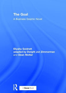 The Goal: A Business Graphic Novel