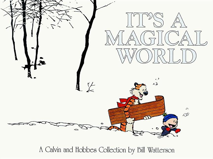 It's a Magical World: A Calvin and Hobbes Collection Volume 12