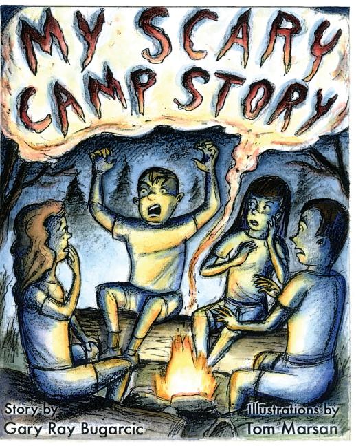 My Scary Camp Story