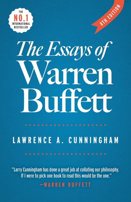 The Essays of Warren Buffett - 8th Ed: Lessons for Corporate America