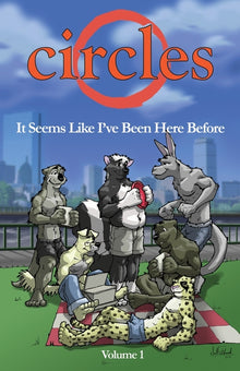 Circles Volume 1: It Seems Like I've Been Here Before