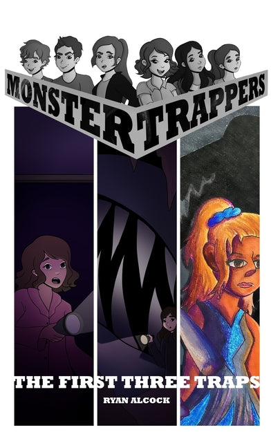 Monster Trappers - The First Three Traps
