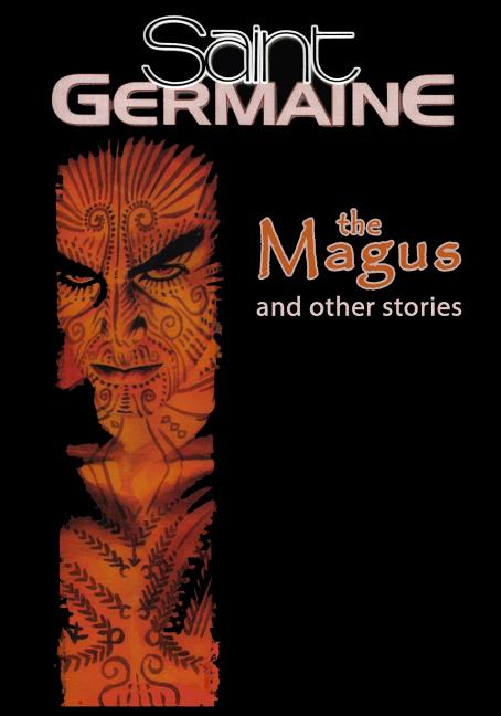 Saint Germaine: The Magus and Other Stories