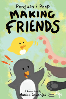Penguin & Peep: Making Friends