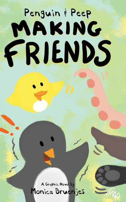 Penguin & Peep: Making Friends