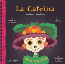 La Catrina: Emotions / Emociones: A Bilingual Book of Emotions
