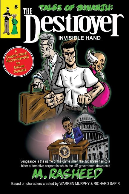 Tales of Sinanju: The Destroyer, book eight "Invisible Hand"