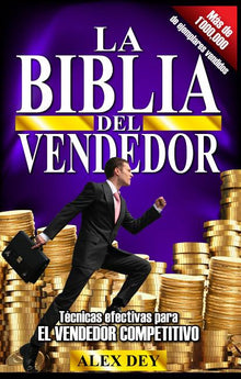 Biblia del Vendedor: Tecnicas Efectivas Para El Vendedor Competitivo
