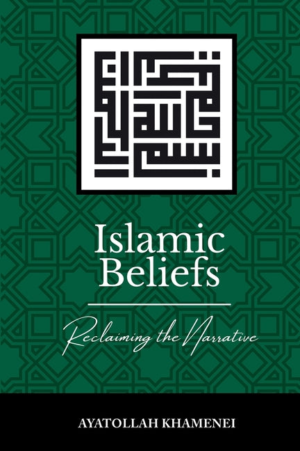 Islamic Beliefs: Reclaiming the Narrative