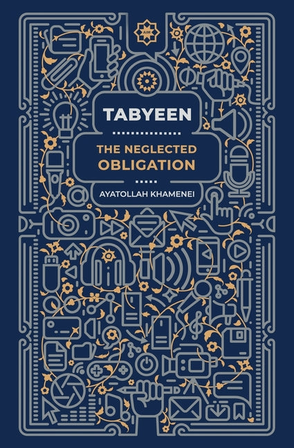 Tabyeen: The Neglected Obligation