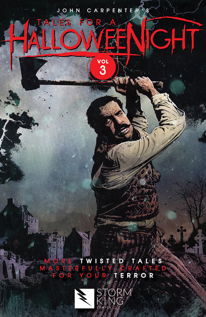 John Carpenter's Tales for a Halloweenight: Vol. 3: More Twisted Tales Masterfully Crafted for Your Terror