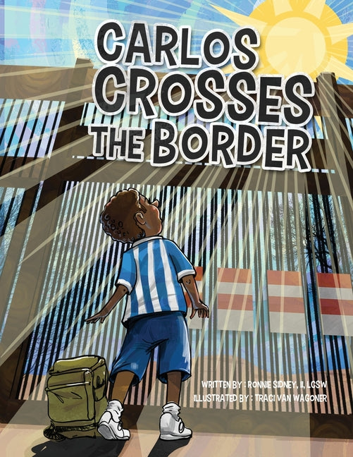 Carlos Crosses the Border