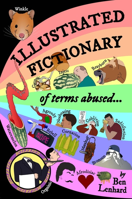 Illustrated Fictionary: of terms abused...