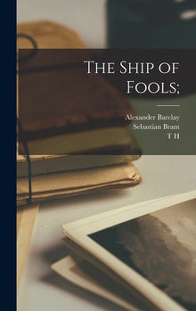The Ship of Fools;
