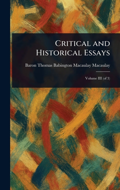 Critical and Historical Essays
