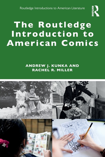 The Routledge Introduction to American Comics