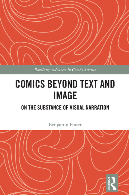 Comics Beyond Text and Image: On the Substance of Visual Narration