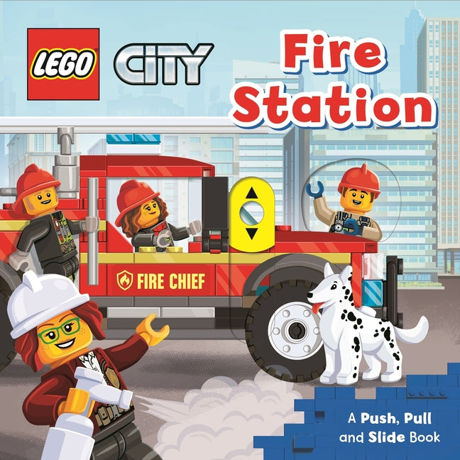 Lego(r) City. Fire Station: A Push, Pull and Slide Book