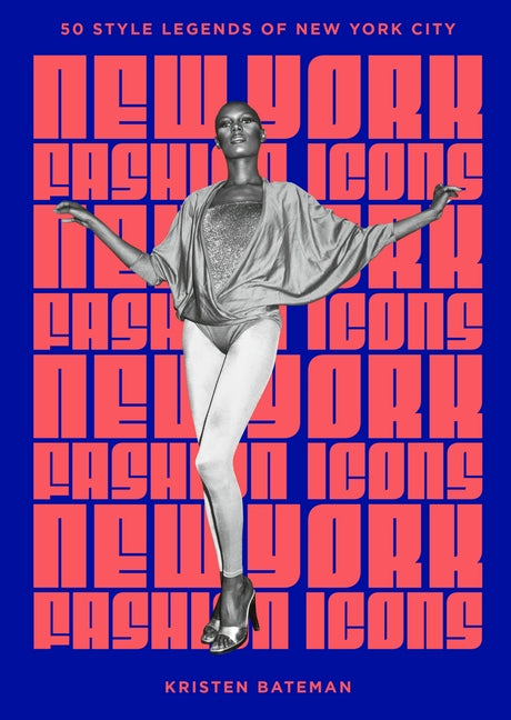 New York Fashion Icons: Style Legends of the Iconic City