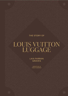 The Story of Louis Vuitton Luggage