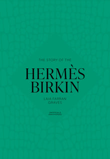 The Story of the Hermès Birkin