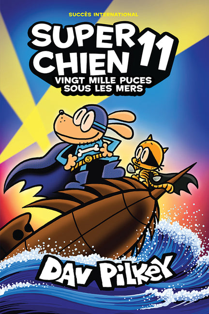 Super Chien: N˚ 11 - Vingt Mille Puces Sous Les Mers