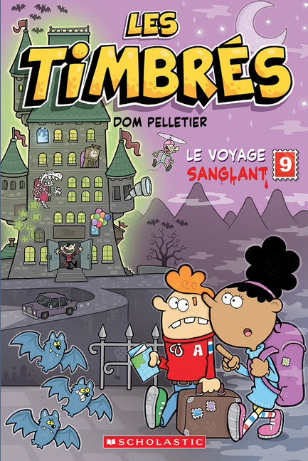 Les Timbrés: N˚ 9 - Le Voyage Sanglant