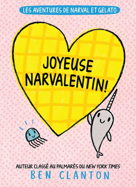 Les Aventures de Narval Et Gelato: N° 10 - Joyeuse Narvalentin!