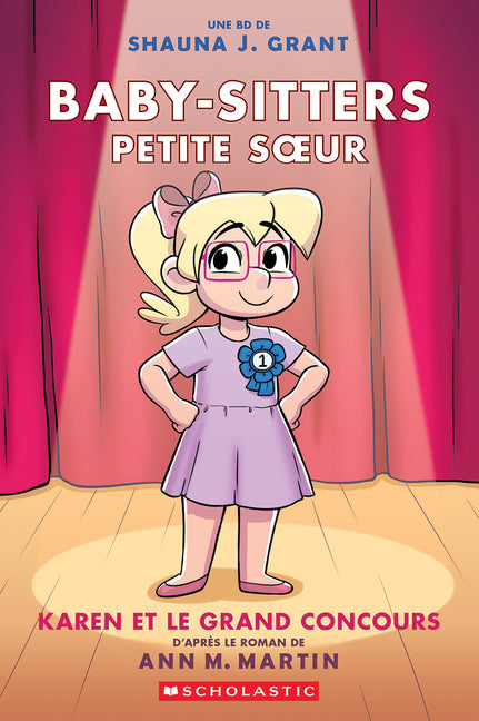 Baby-Sitters Petite Soeur: N° 10 - Karen Et Le Grand Concours