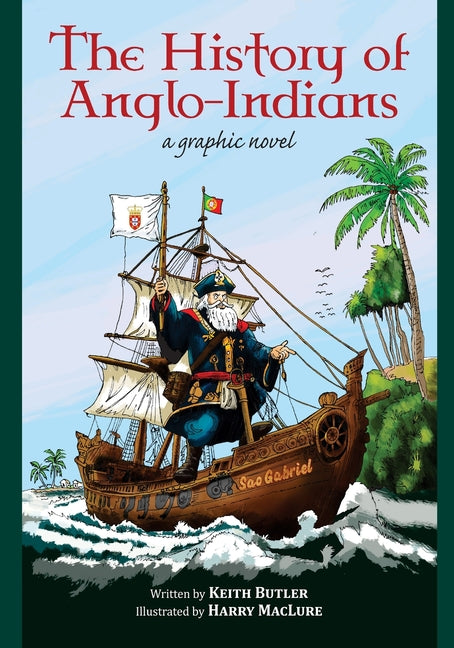 The History of Anglo-Indians: A Graphic Novel