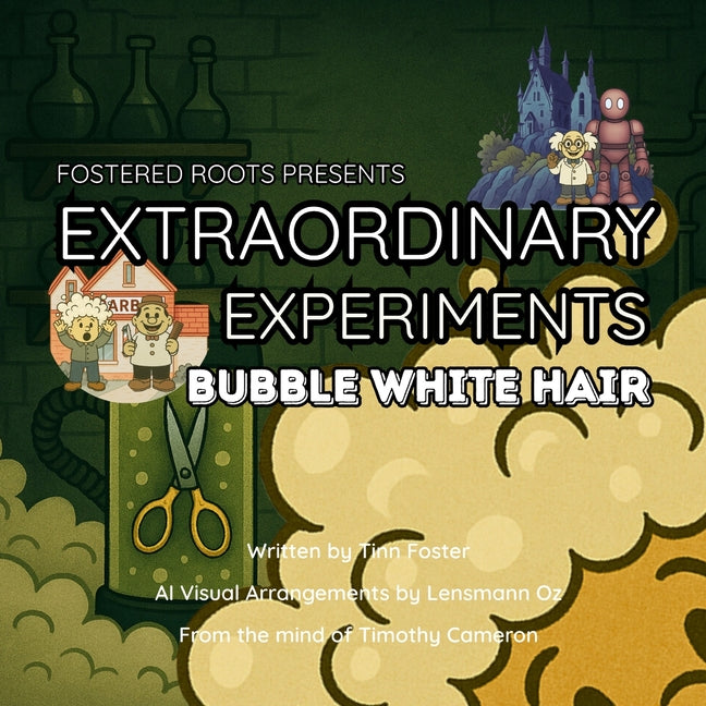 Extraordinary Experiments: Bubble White Hair