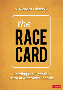 The Race Card: Leading the Fight for Truth in America's Schools