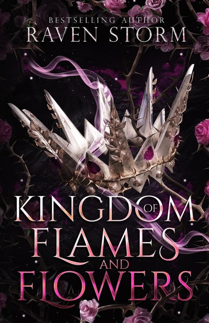 Kingdom of Flames & Flowers, Curse of the Dragons Book 1