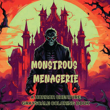 Monstrous Menagerie: A Horror Creature Grayscale Coloring Book