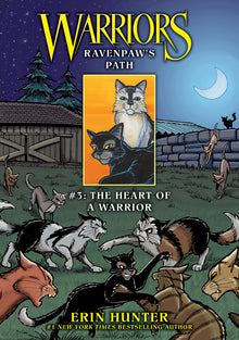 Ravenpaw's Path #3: The Heart of a Warrior: The Heart of a Warrior
