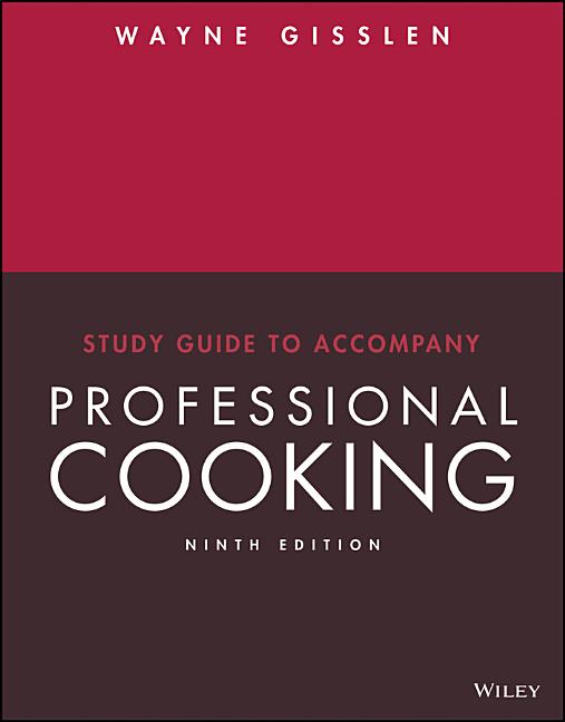 Professional Cooking, 9e Study Guide