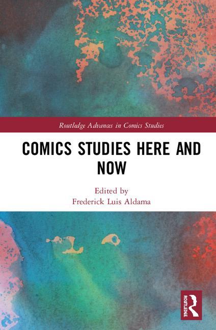 Comics Studies Here and Now