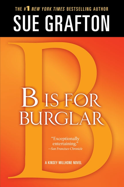B Is for Burglar: A Kinsey Millhone Mystery