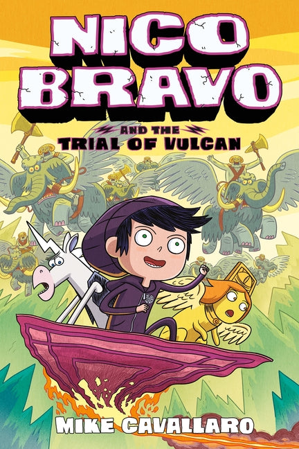 Nico Bravo and the Trial of Vulcan: A Graphic Novel