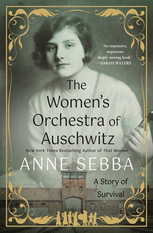 The Women's Orchestra of Auschwitz: A Story of Survival