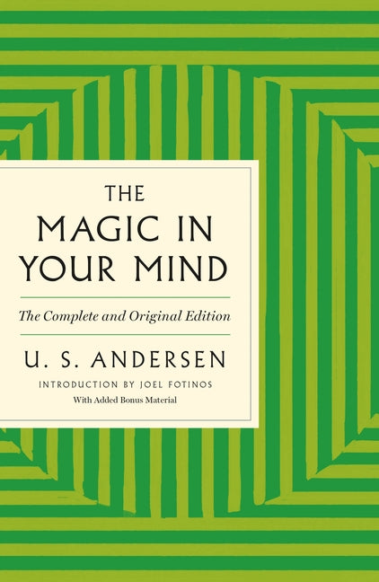 The Magic in Your Mind: The Complete and Original Edition with Added Bonus Material