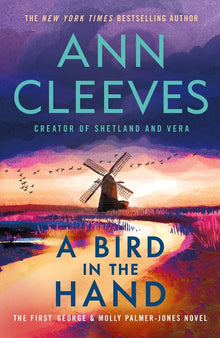 A Bird in the Hand: The First George & Molly Palmer-Jones Novel