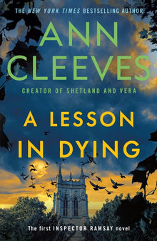 A Lesson in Dying: The First Inspector Ramsay Novel