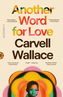 Another Word for Love: A Memoir